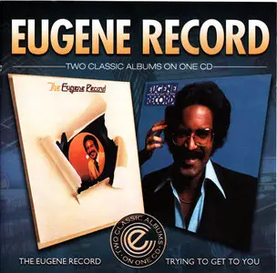 Eugene Record ‎- The Eugene Record '77 Trying To Get To You '78 (2014) {EXP2CD42}