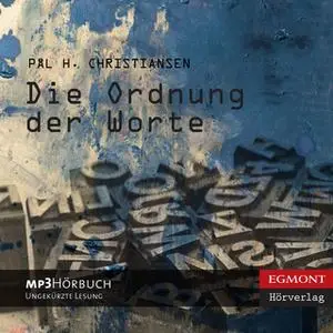 «Die Ordnung der Worte» by Pål H. Christiansen