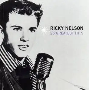 RICKY NELSON - 25 Greatest Hits