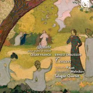 Isabelle Faust, Alexander Melnikov - Franck: Violin Sonata; Chausson: Concert (2017) [Official Digital Download 24/96]