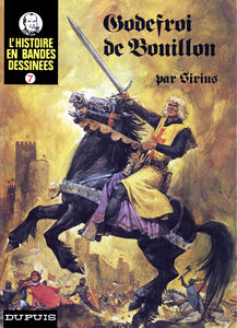 L'Histoire en Bandes Dessinées - Tome 7 - Godefroi de Bouillon