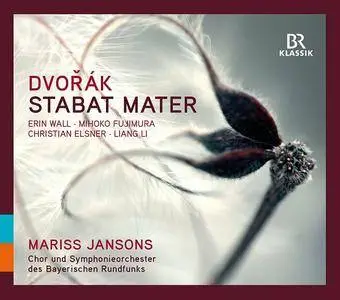 Mariss Jansons - Dvorak: Stabat Mater (2016)