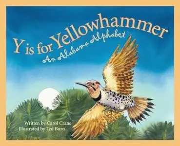 Y is for Yellowhammer: An Alabama Alphabet