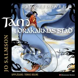 «Tam i drakarnas stad» by Jo Salmson