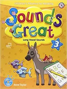 Sounds Great 3, Children's Phonics for Reading - Long Vowel Sounds