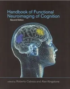 Handbook of Functional Neuroimaging of Cognition (2nd edition) [Repost]