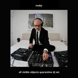 Moby - All Visible Objects (Quarantine DJ Set) (2020) [Official Digital Download]