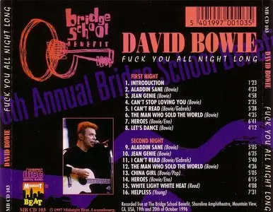 David Bowie Fuck you all night long-Acoustic-Bridge School benefit USA 1996 - 2cd Both Nights