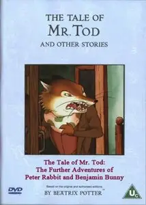 The Tale of Mr. Tod: The Further Adventures of Peter Rabbit and Benjamin Bunny