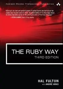 The Ruby Way: Solutions and Techniques in Ruby Programming, 3rd Edition