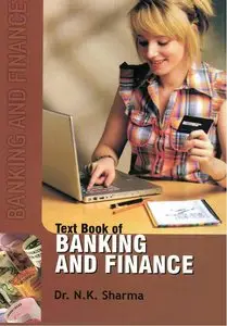 A Text Book of Banking and Finance