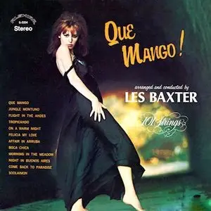 Les Baxter & 101 Strings Orchestra – Qué Mango! (1970)