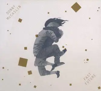 Donny McCaslin - Fast Future (2015) {Greenleaf GRE-CD-1041}