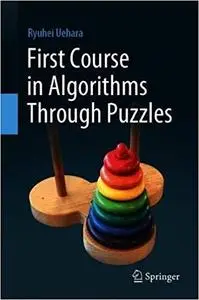 First Course in Algorithms Through Puzzles