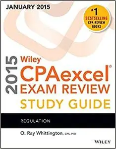 Wiley CPAexcel Exam Review 2015 Study Guide (January): Regulation