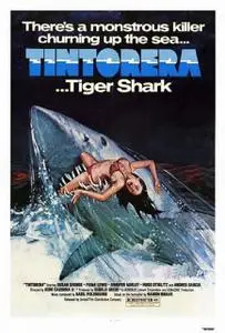 ¡Tintorera! / Tintorera... Tiger Shark / Tintorera: Killer Shark (1977) [Cut Version]