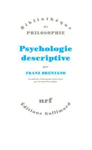 Franz Brentano, "Psychologie descriptive"