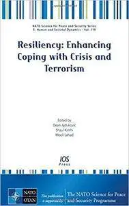 Resiliency: Enhancing Coping with Crisis and Terrorism