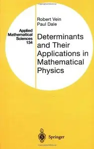 Determinants and Their Applications in Mathematical Physics (Applied Mathematical Sciences) (Repost)