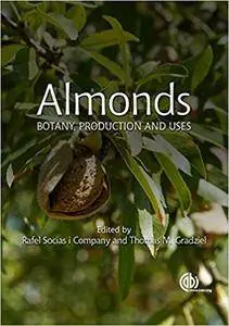Almond: Botany, Production and Uses