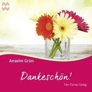 «Dankeschön» by Anselm Grün