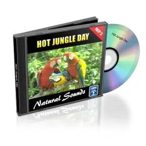 «Hot Jungle Day - Relaxation Music and Sounds» by Empowered Living