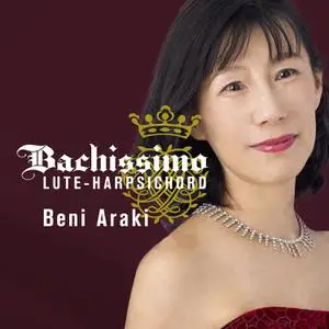 Beni Araki - Bachissimo (2022) [Official Digital Download 24/96]