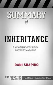 «Summary of Inheritance» by Paul Mani