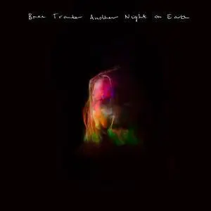 Bree Tranter - Another Night On Earth (2016)