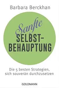 Sanfte Selbstbehauptung