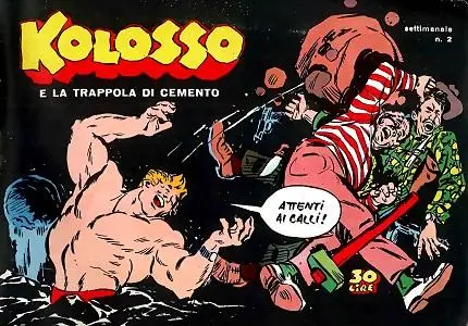 Kolosso - Volume 2 - Kolosso E La Trappola Di Cemento