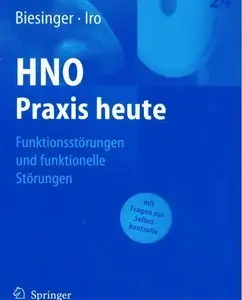 Funktionsstörungen und funktionelle Störungen (HNO Praxis heute) (Repost)