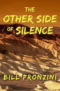 «The Other Side of Silence» by Bill Pronzini