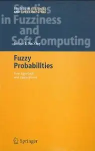 Fuzzy Probabilities - New Approach and Applications