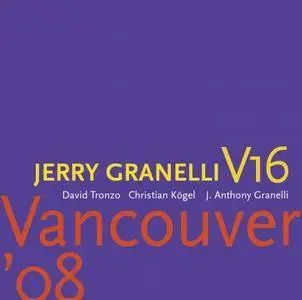 Jerry Granelli V16 - Vancouver '08 (2009) MCH SACD ISO + DSD64 + Hi-Res FLAC
