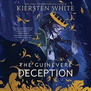 The Guinevere Deception: Camelot Rising, Book 1 [Audiobook]