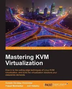 Mastering KVM Virtualization [Repost]