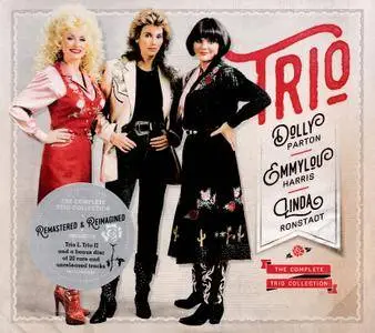 Dolly Parton, Emmylou Harris, Linda Ronstadt - The Complete Trio Collection (2016) 3CDs