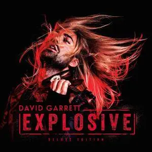 David Garrett - Explosive (2015) [Official Digital Download]