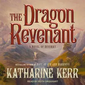 «The Dragon Revenant» by Katharine Kerr