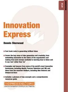 "Innovation Express (Express Exec) 2002-04" by Dennis Sherwood 
