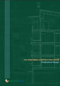  The Open Timber Construction System. Architectural Design By Mikko Viljakainen [Repost]