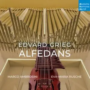 Marco Ambrosini & Eva-Maria Rusche - Edvard Grieg: Alfedans (2021)