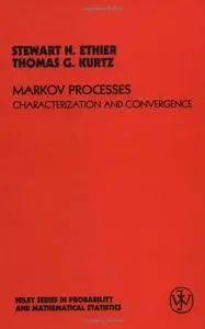 Markov Processes: Characterization and Convergence