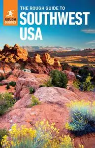 The Rough Guide to Southwest USA (Travel Guide eBook) (Rough Guides), 8th Edition