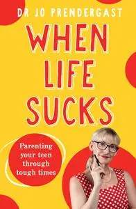 When Life Sucks
