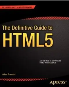 The Definitive Guide to HTML5 [Repost]