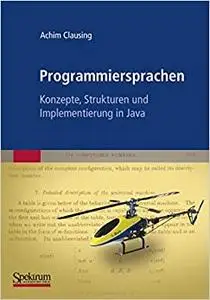 Programmiersprachen – Konzepte, Strukturen und Implementierung in Java