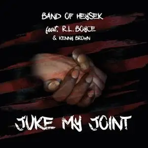 Band Of Heysek - Juke My Joint (2020) [Official Digital Download]