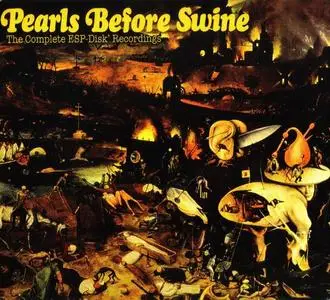 Pearls Before Swine - The Complete ESP-Disk' Recordings (1967-1968) [2005]